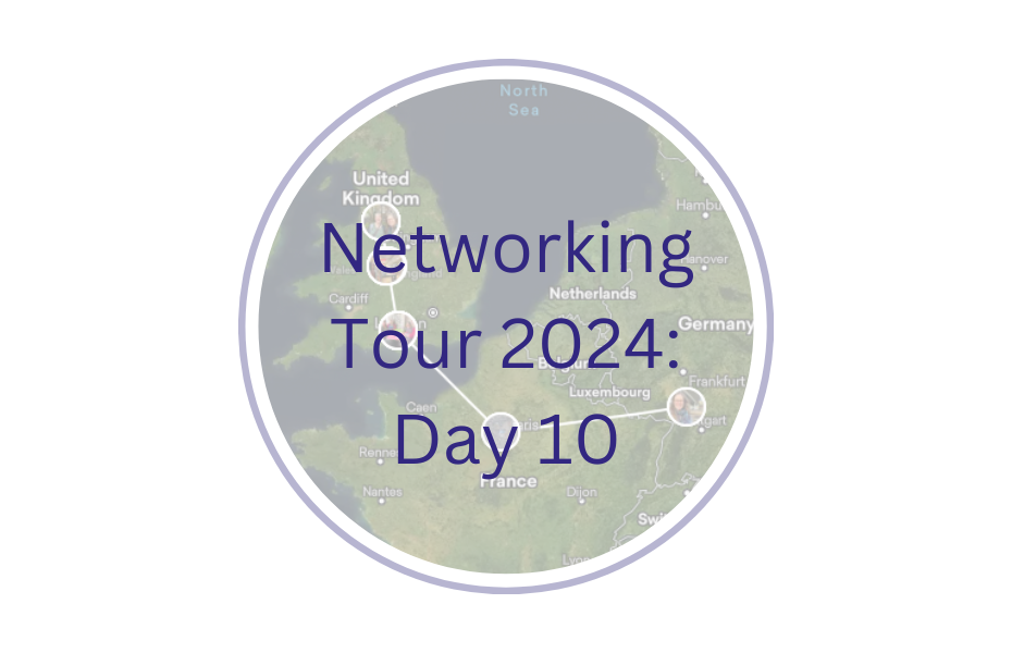 Round section of map showing northern France and the UK. Points show Heidelberg, Paris, London, Winchester, Manchester and Birmingham. Text reads, "Networking Tour 2024: Day 10"