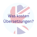 Was kosten Übersetzungen?